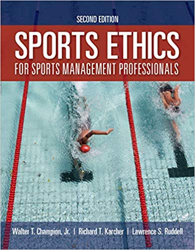 Sports Ethics for Sports Management Professionals 2nd edition